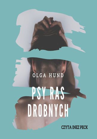Psy ras drobnych Olga Hund - okadka audiobooks CD
