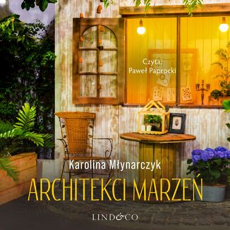 Architekci marze Karolina Mynarczyk - okadka audiobooka MP3