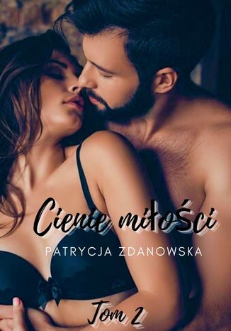 Cienie miłości Tom 2