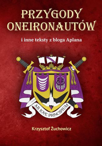 Przygody oneironautw Krzysztof uchowicz - okadka ebooka