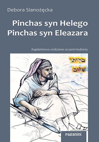 Pinchas syn Hellego, Pinchas syn Eleazara Debora Sianocka - okadka ebooka