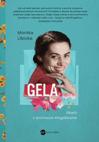 Gela. Skarb z Archiwum Ringelbluma Monika Libicka - okadka audiobooka MP3