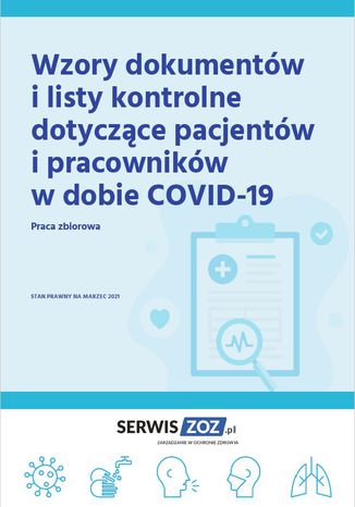 Wzory dokumentw i listy kontrole dotyczce pacjentw i pracownikw w dobie COVID-19 Praca zbiorowa - okadka ebooka