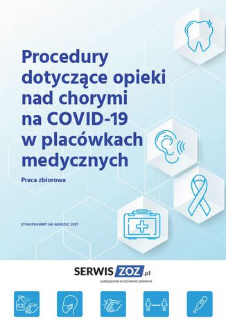 Procedury dotyczce opieki nad chorymi na COVID-19 w placwkach medycznych Praca zbiorowa - okadka ebooka