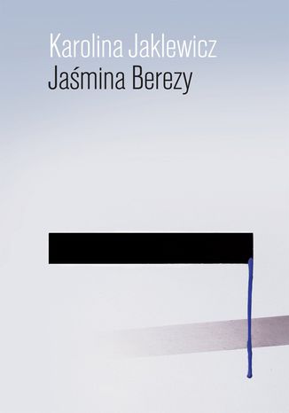 Jamina Berezy Karolina Jaklewicz - okadka audiobooka MP3