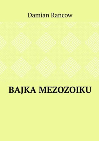 Bajka Mezozoiku