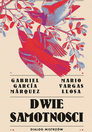 Dwie samotnoci. Dialog mistrzw Llosa Mario Vargas , Marquez Gabriel Garcia - okadka ebooka