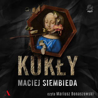 Kukły Maciej Siembieda - okładka audiobooka MP3