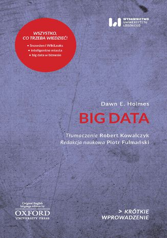 Big Data. Krótkie Wprowadzenie 30 Dawn E. Holmes - okładka audiobooka MP3