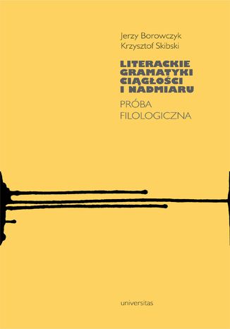 Literackie gramatyki cigoci i nadmiaru. Prba filologiczna Jerzy Borowczyk , Krzysztof Skibski - okadka audiobooks CD