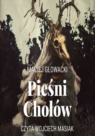 Pieśni Chołów Maciej Głowacki - okładka ebooka