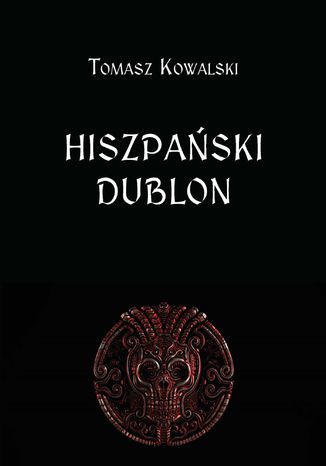 Hiszpaski dublon Tomasz Kowalski - okadka audiobooka MP3