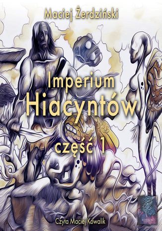 Imperium hiacyntw cz 1 Maciej erdziski - okadka ebooka