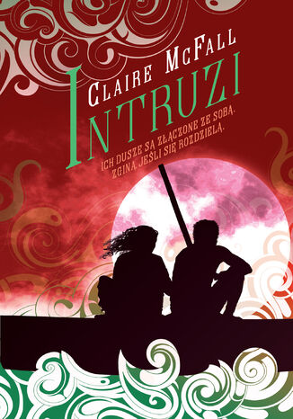 Intruzi Claire McFall - okadka audiobooka MP3
