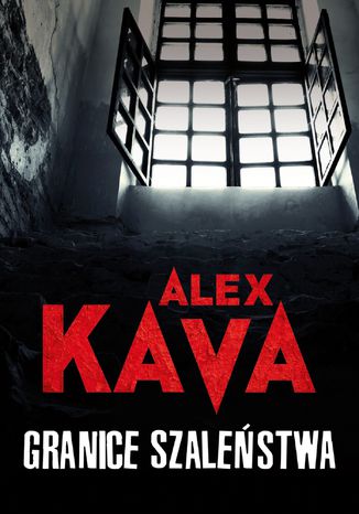 Granice szaleństwa Alex Kava - okładka ebooka