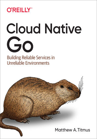 Cloud Native Go Matthew A. Titmus - okadka audiobooks CD