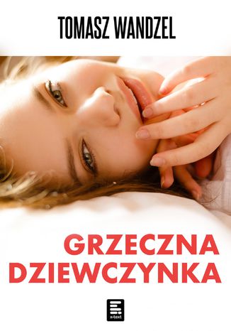 Grzeczna dziewczynka Tomasz Wandzel - okadka audiobooks CD