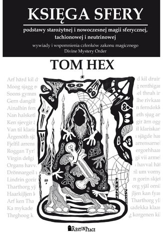 Ksiga Sfery. Podstawy staroytnej i nowoczesnej magii sferycznej, tachionowej i neutrinowej Tom Hex - okadka audiobooka MP3