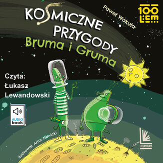 Kosmiczne przygody Bruma i Gruma Pawe Wakua - okadka audiobooka MP3