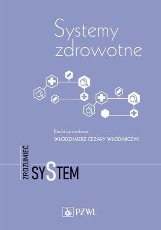 Systemy zdrowotne Wodzimierz Cezary Wodarczyk - okadka ebooka