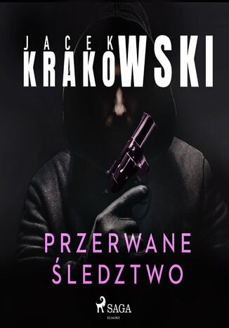 Przerwane ledztwo Jacek Krakowski - okadka audiobooks CD