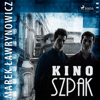 Kino Szpak' Marek awrynowicz - okadka audiobooka MP3