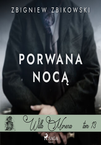 Willa Morena 13: Porwana noc Zbigniew Zbikowski - okadka audiobooks CD