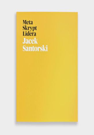 Meta Skrypt Lidera Jacek Santorski - okadka ebooka