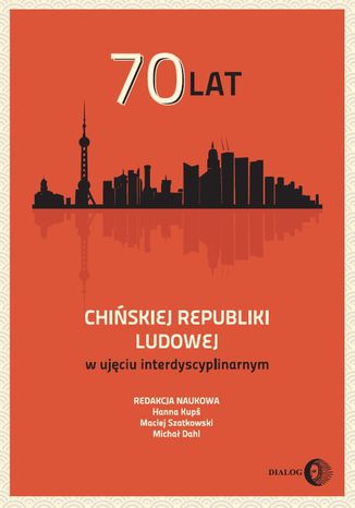 70 lat Chińskiej Republiki Ludowej w ujęciu interdyscyplinarnym praca zbiorowa - okładka audiobooks CD