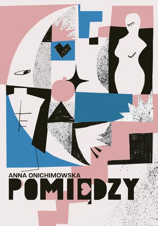 Pomiędzy Anna Onichimowska - okładka audiobooks CD