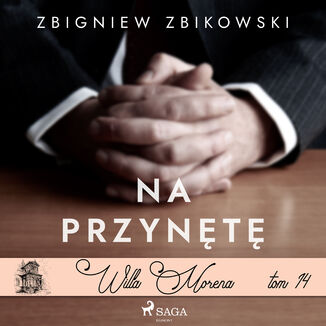 Willa Morena 14: Na przynt Zbigniew Zbikowski - okadka audiobooka MP3