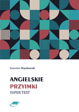 Angielskie przyimki - Super test Radosaw Wickowski - okadka audiobooks CD