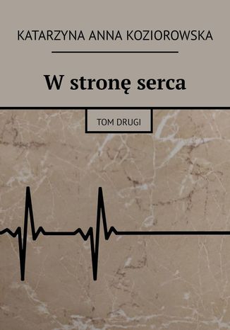 W stronę serca