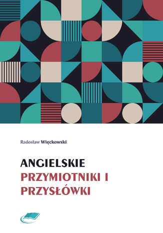 Angielskie przymiotniki i przyswki Radosaw Wickowski - okadka audiobooks CD