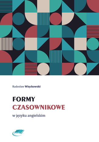 Formy czasownikowe w jzyku angielskim Radosaw Wickowski - okadka ebooka