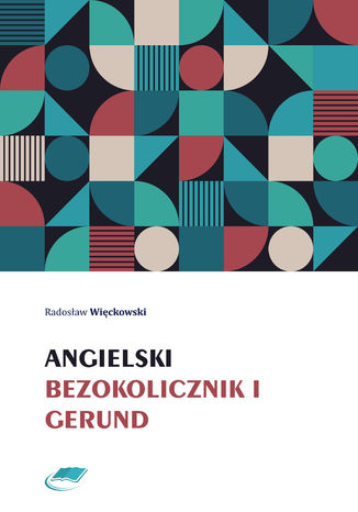 Angielski bezokolicznik i gerund Radosaw Wickowski - okadka ebooka