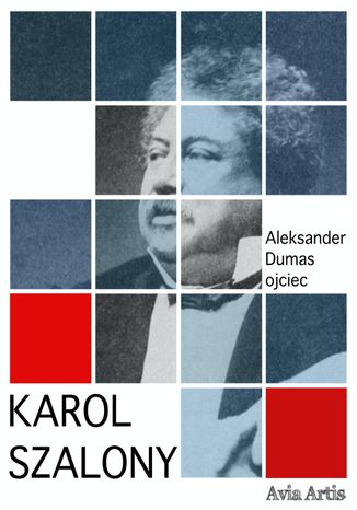 Karol Szalony Aleksander Dumas (ojciec) - okadka audiobooks CD
