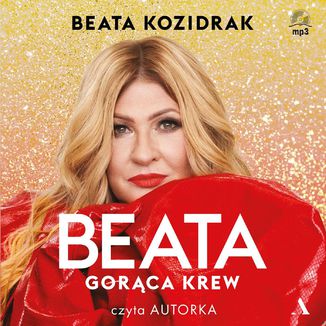 Beata. Gorca krew Beata Kozidrak - okadka audiobooks CD