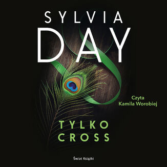 Tylko Cross Sylvia Day - okładka audiobooka MP3