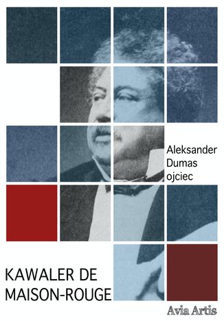 Kawaler de Maison-Rouge Aleksander Dumas (ojciec) - okadka audiobooks CD
