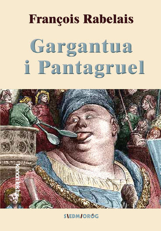 Gargantua i Pantagruel (Wybór) François Rabelais - okładka audiobooka MP3