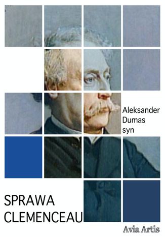Sprawa Clemenceau Aleksander Dumas (syn) - okadka audiobooka MP3