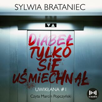 Diabe tylko si umiechn Sylwia Brataniec - okadka audiobooka MP3