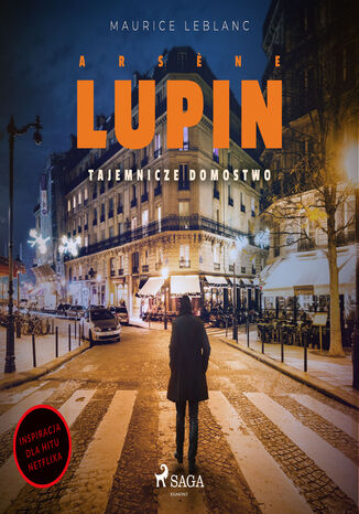Arsene Lupin. Tajemnicze domostwo Maurice Leblanc - okadka audiobooks CD