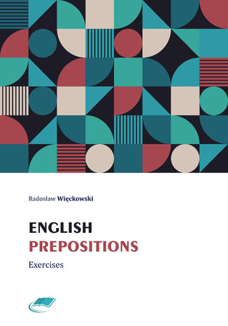 English prepositions. Exercises Radosław Więckowski - okładka książki