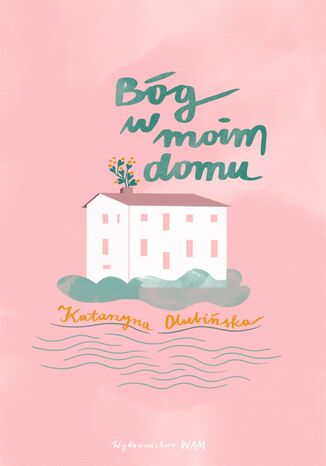 Okładka: Bóg w moim domu