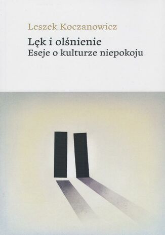 Lęk i olśnienie