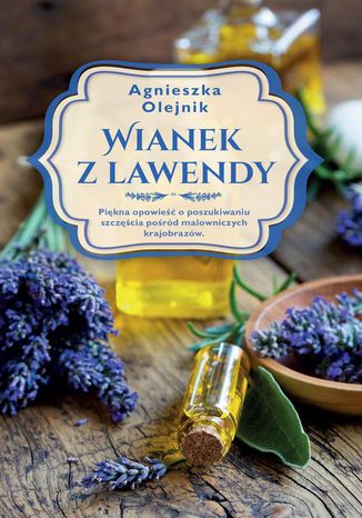 Wianek z lawendy Agnieszka Olejnik - okadka audiobooka MP3