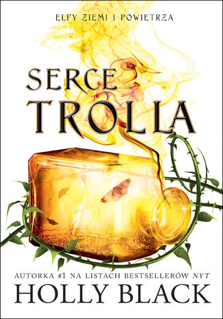 Elfy ziemi i powietrza (Tom 2). Serce Trolla. Elfy ziemi i powietrza. Tom