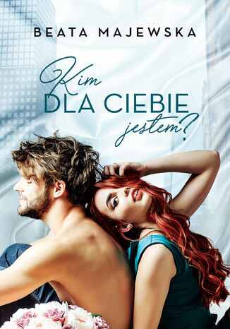 Kim dla ciebie jestem? Beata Majewska - ok�adka audiobooka MP3